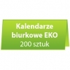 Kalendarze biurkowe EKO  200 sztuk