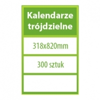 Kalendarze trójdzielne  300 sztuk